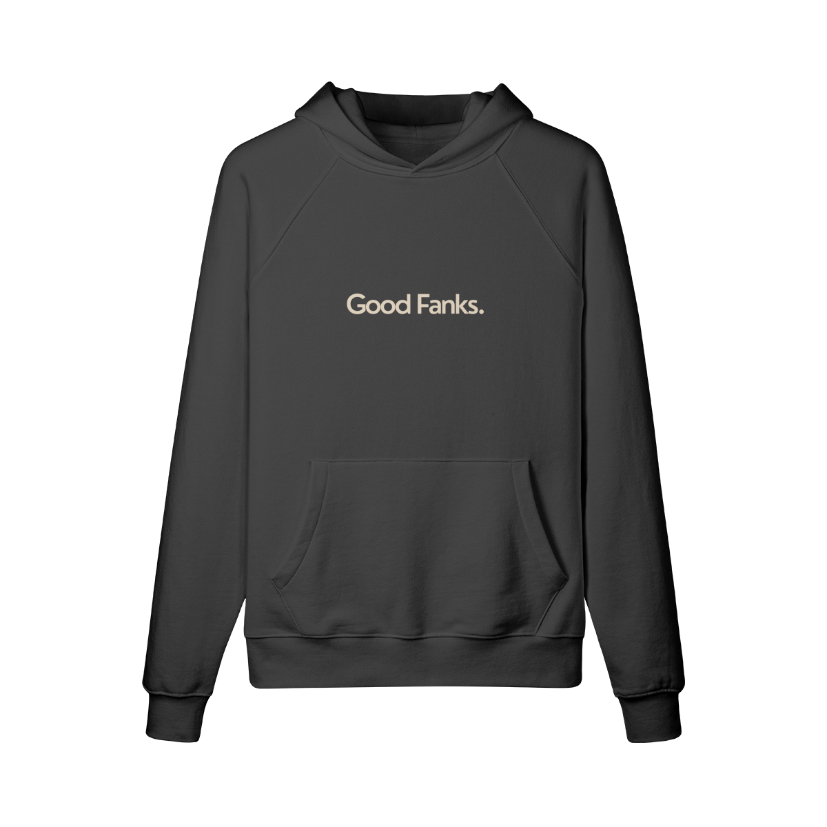 Good Fanks. Hoodie