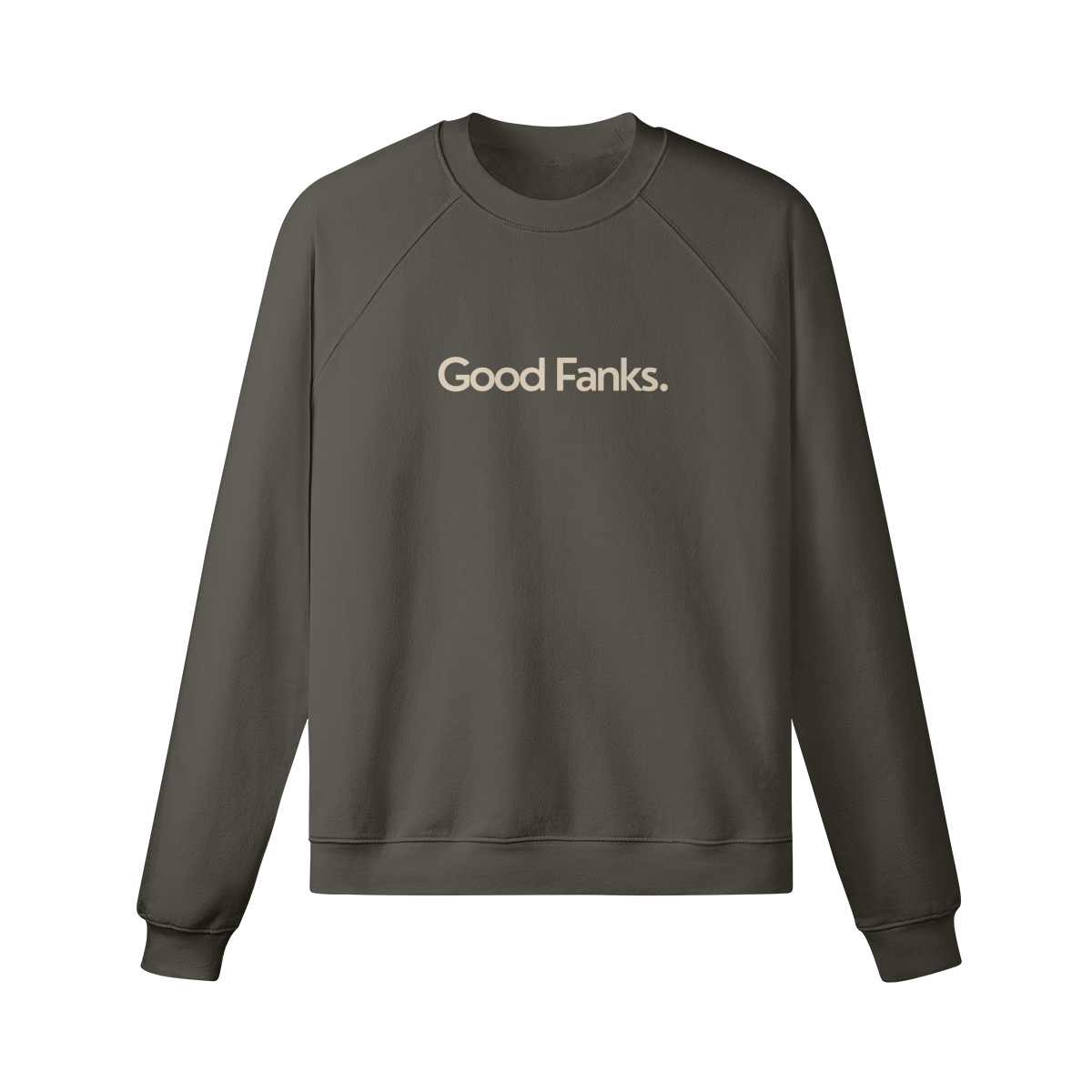Good Fanks. Crew Jumper